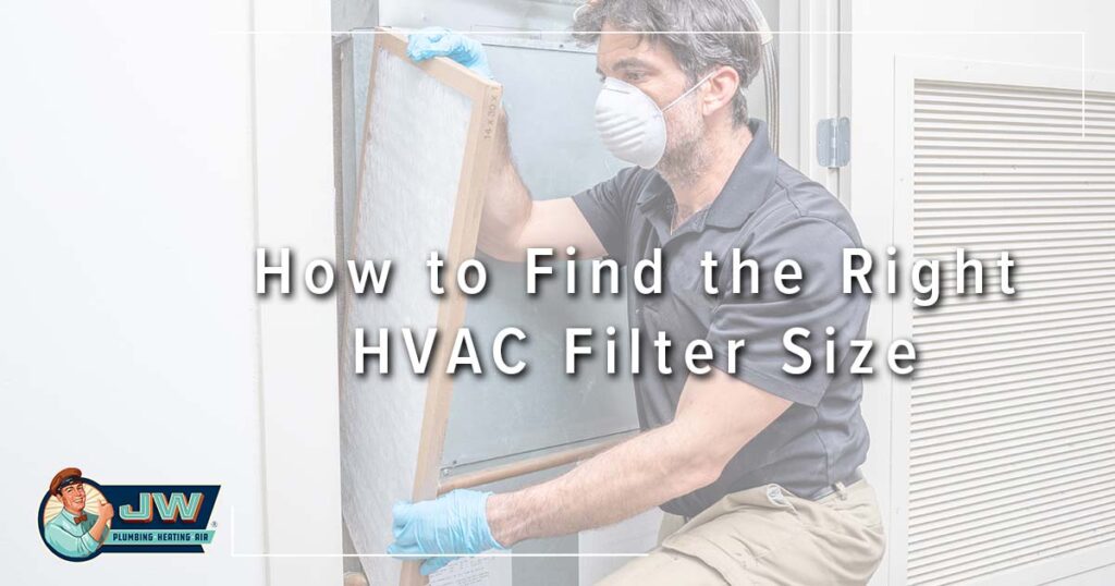 How to Find the Right HVAC Filter Size